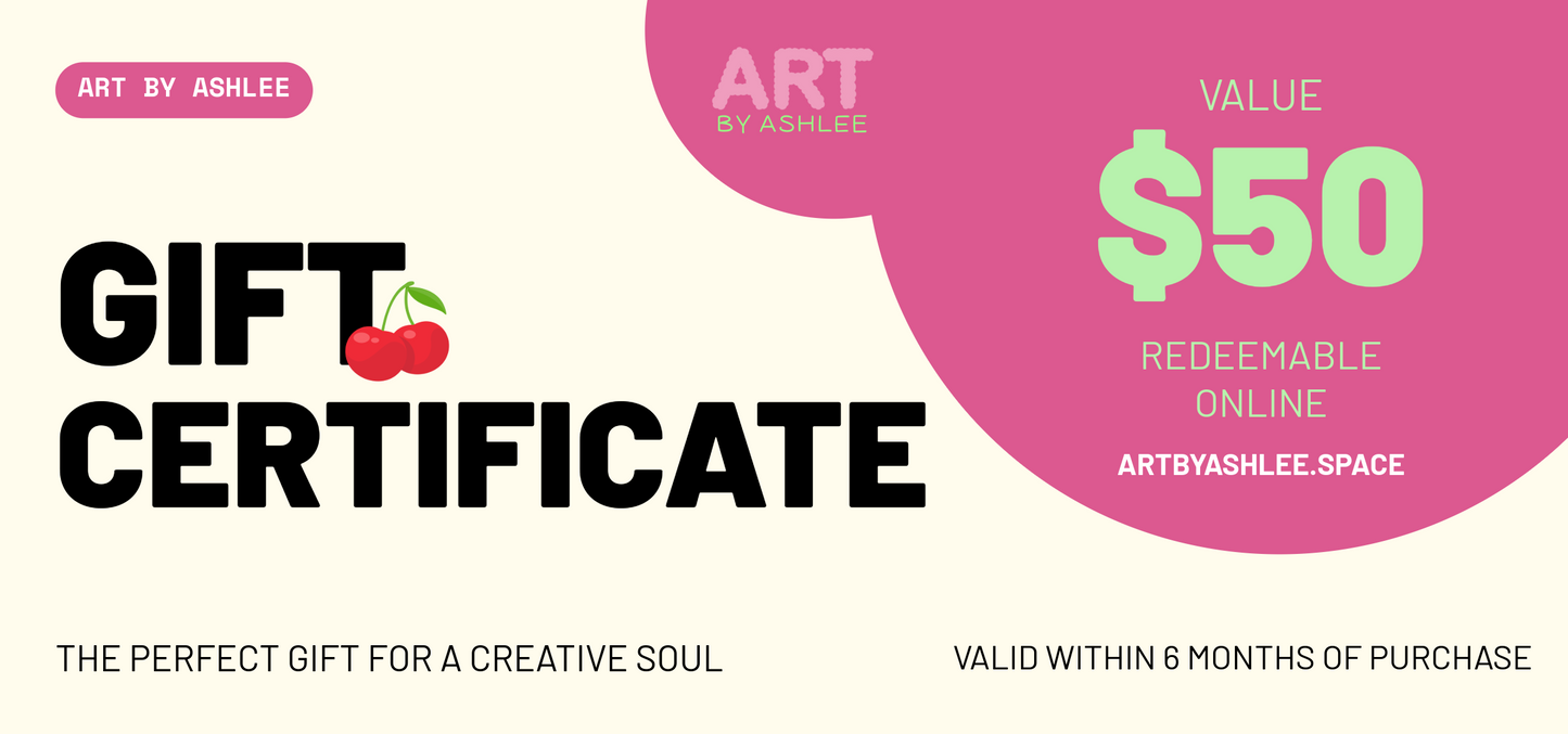 Art By Ashlee Gift Certificate ($50)